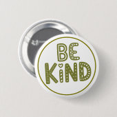 Sei nett, positive Freundlichkeitserinnerung Button (Vorne & Hinten)