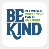 Sei nett quadratischer aufkleber (Vorderseite)