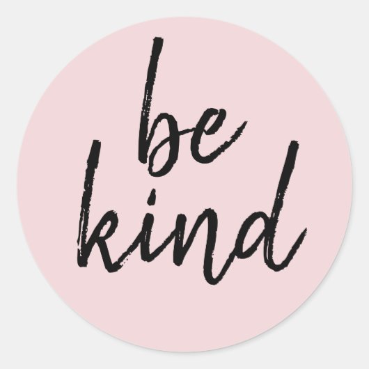 Sei nett runder aufkleber (Vorderseite)