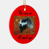 Sei nett, sonst stinke ich dir!-Kreise-Ornament Keramikornament (Rechts)