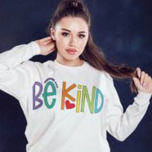 Sei nett Sweatshirt – Positive Vibes Motivierend