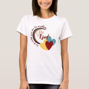 Sei nett T-Shirt