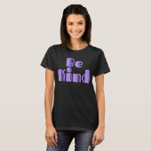Sei nett T-Shirt (Vorne ganz)