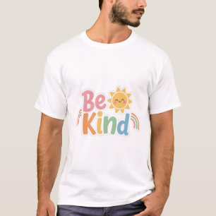Sei nett T-Shirt Grafik T-Shirt mit positivem Zi