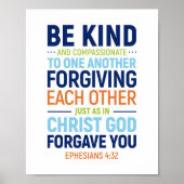 Sei nett und mitfühlend, die Ephesianer 4:32 Poster (Vorne)