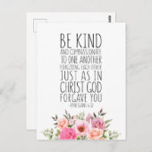 Sei nett und mitfühlend, die Ephesianer 4:32 Postkarte (Vorne/Hinten)