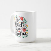 Sei nett wie Nicholas Kaffeetasse (Vorderseite Links)