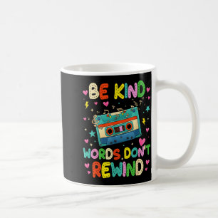 Sei nett Worte Don't rewind Musikliebhaber 90er 80 Kaffeetasse