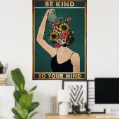 Sei nett zu deinem Geist Poster (Heimbüro)