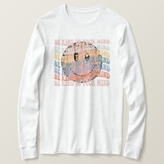 Sei nett zu deinem Geist T-Shirt (Design vorne)