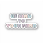 Sei nett zu deinem Geist | Zitat Koni Französisch Aufkleber (Vorderseite)