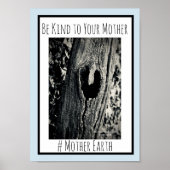 Sei nett zu deinem Mutterplakat Poster (Vorne)