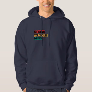Sei nett zu deinem Verstand – Colour Tab Wellness- Hoodie