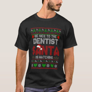 Sei nett zu deinem Zahnarzt Lustiges Weihnachten Z T-Shirt