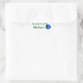 Sei nett zu deiner Mutter Runder Aufkleber (Tasche)