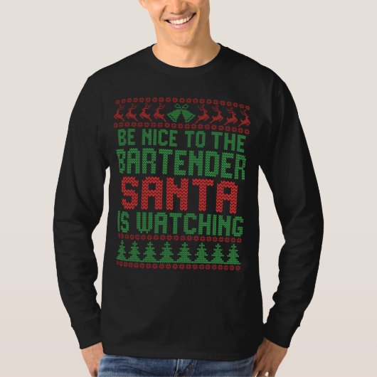 Sei nett zu dem Barkeeper, dass der Weihnachtsmann T-Shirt (Vorderseite)