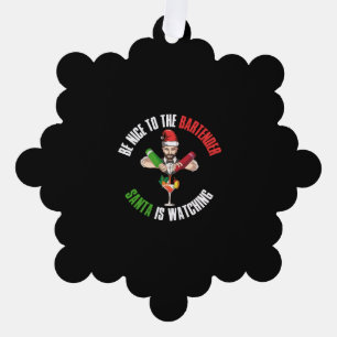 Sei nett zu dem Barkeeper Funny Santa Claus Gesche Ornament Karte