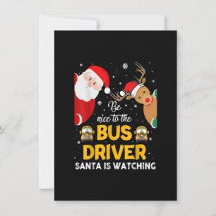 Sei nett zu dem Busfahrer, der Weihnachtsmann beob Einladung