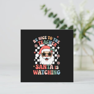 Sei nett zu dem Lehrer, den der Weihnachtsmann bei Einladung
