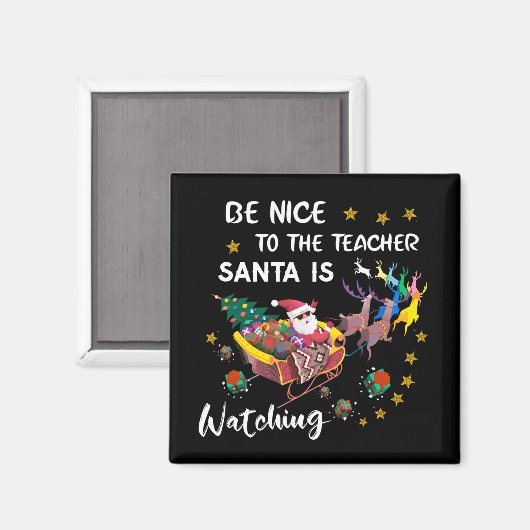 Sei nett zu dem Lehrer, den der Weihnachtsmann bei Magnet (Vorderseite/Rückseite)