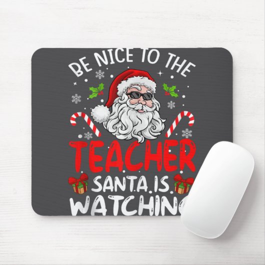 Sei nett zu dem Lehrer, den der Weihnachtsmann bei Mousepad (Mit Mouse)