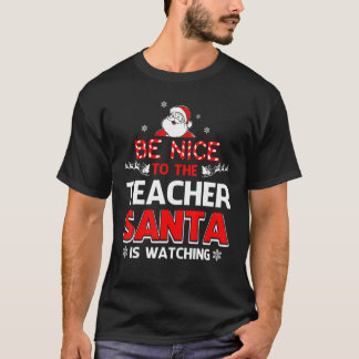 Sei nett zu dem Lehrer, den der Weihnachtsmann bei T-Shirt