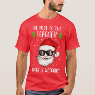Sei nett zu dem Lehrer, den der Weihnachtsmann dem T-Shirt