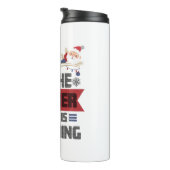 Sei nett zu dem Lehrer, den der Weihnachtsmann dem Thermosbecher (Nach rechts gedreht)