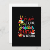 Sei nett zu dem Lehrer, den der Weihnachtsmann zu  Einladung (Vorne/Hinten)