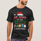 Sei nett zu dem Schulsekretär, den der Weihnachtsm T-Shirt (Vorderseite)
