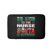 Sei nett zu den Krankenschwestern, die der Weihnac Badematte (Vorderseite)