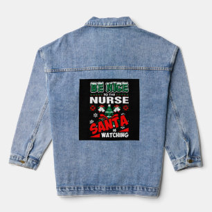 Sei nett zu den Krankenschwestern, die der Weihnac Jeansjacke