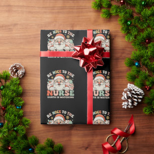 Sei nett zu den Krankenschwestern, die Weihnachten Geschenkpapier