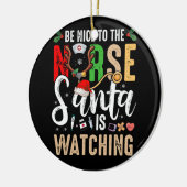Sei nett zu den Krankenschwestern, die Weihnachten Keramik Ornament (Links)