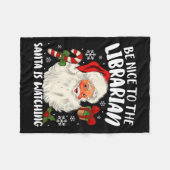Sei nett zu den Librarian, die der Weihnachtsmann Fleecedecke (Vorderseite (Horizontal))