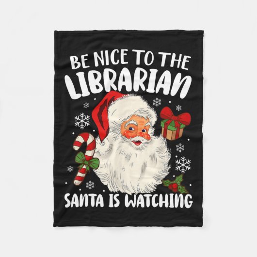 Sei nett zu den Librarian, die der Weihnachtsmann  Fleecedecke (Vorderseite)