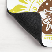 Sei nett zu den unfreundlichen Menschen Mousepad (Ecke)