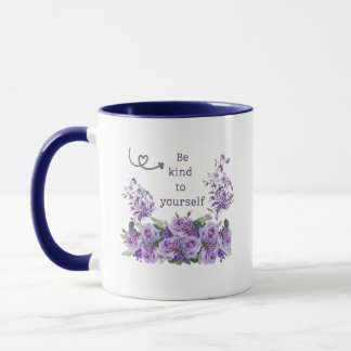 Sei nett zu dir selbst Blumen-Inspirations-Tasse Tasse
