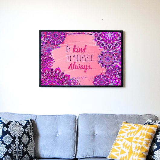 Sei nett zu dir selbst. Immer. Motivierend Angebot Poster