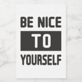 Sei nett zu dir selbst lebensmitteletikett (Einzelnes Label)