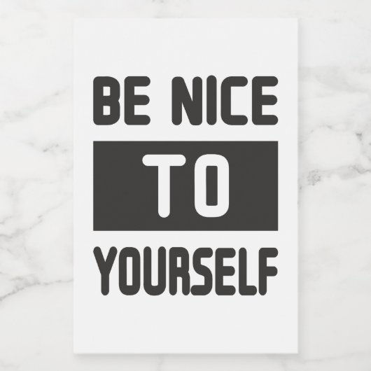 Sei nett zu dir selbst lebensmitteletikett (Einzelnes Label)