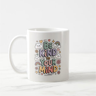 Sei nett zu dir selbst, Motivierend, Positives Zit Kaffeetasse