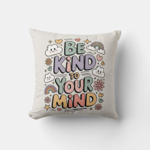 Sei nett zu dir selbst, Motivierend, Positives Zit Kissen