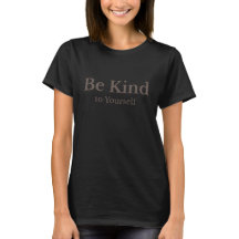 Sei nett zu Dir selbst T-Shirt – Minimalistische S