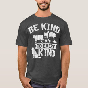 Sei nett zu jeder Art Vegetarier Vegan Vintage Mot T-Shirt
