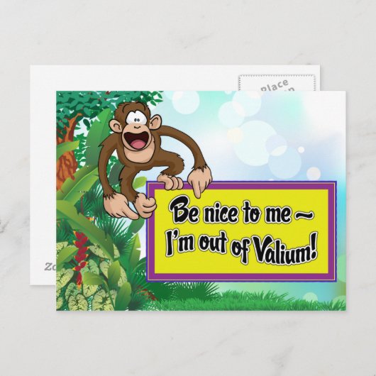 Sei nett zu mir - ich bin außer Valium! Postkarte (Vorne/Hinten)