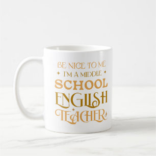 Sei nett zu mir, ich bin Englischlehrerin der Mitt Kaffeetasse