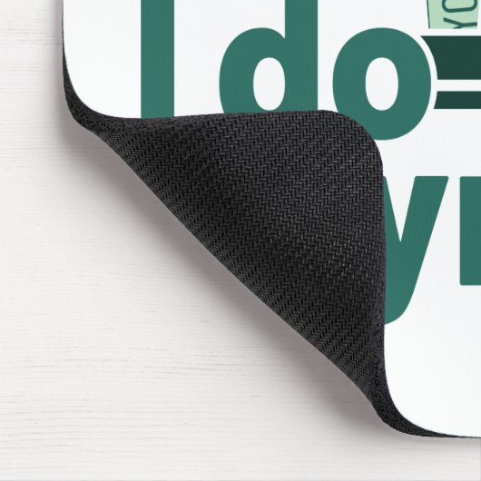 Sei nett zu mir, ich mache Lohnrolle Mousepad (Ecke)