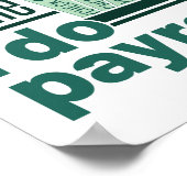 Sei nett zu mir, ich mache Lohnrolle Poster (Ecke)