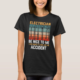 Sei nett zu mir Lineman Electrician Electrical Eng T-Shirt